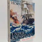 Stanley F. Horn : Under kaparflagg : jorden runt med C.S.... - pikkukuva 1