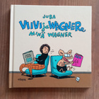 Viivi ja Wagner Minä Wagner - pikkukuva 1