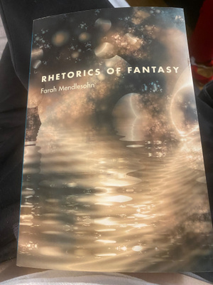 Rhetorics of Fantasy. Farah Mendelsohn