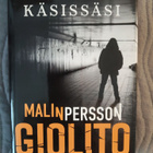 Malin Persson Giolito: Sinun käsissäsi - pikkukuva 1