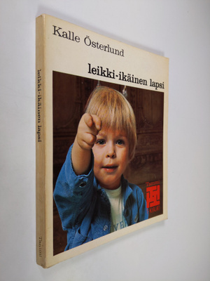 Kalle Österlund : Leikki-ikäinen lapsi