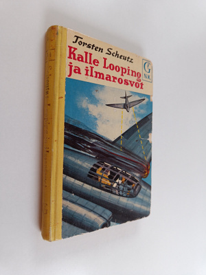 Torsten Scheutz : Kalle Looping ja ilmarosvot : jännitysr...