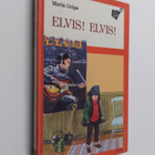 Maria Gripe : Elvis! Elvis! - pikkukuva 1