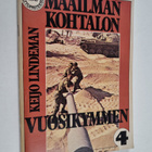 Keijo Lindeman : Maailman kohtalon vuosikymmen - pikkukuva 1