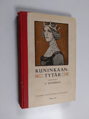 L. Schorsch : Kuninkaantytär