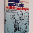Jaakko Nousiainen : Suomen presidentit valtiollisina joht... - pikkukuva 1