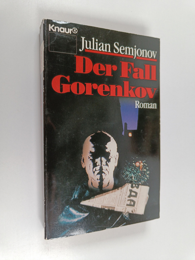Julian S. Semenov : Der Fall Gorenkov - Polit-Thriller