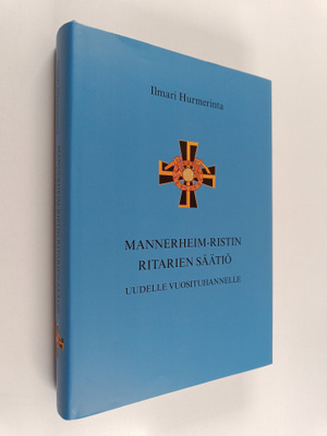 Ilmari Hurmerinta : Mannerheim-ristin ritarien säätiö : u...