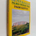 Inkeri Kilpinen : Australia : palavan pensaan maa - pikkukuva 1