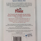 Spencer Johnson : The Present - The Secret to Enjoying Yo... - pikkukuva 2