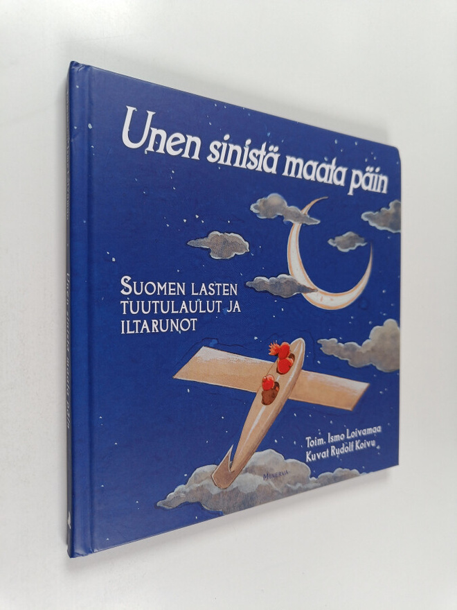 Ismo (toim.) Loivamaa : Unen sinistä maata päin : Suomen ...
