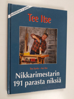 Nikkarimestarin 191 parasta niksiä