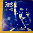 Sue´s Blues - Wild Women CDS - pikkukuva 1