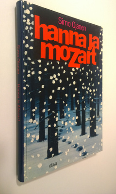 Simo Ojanen : Hanna ja Mozart