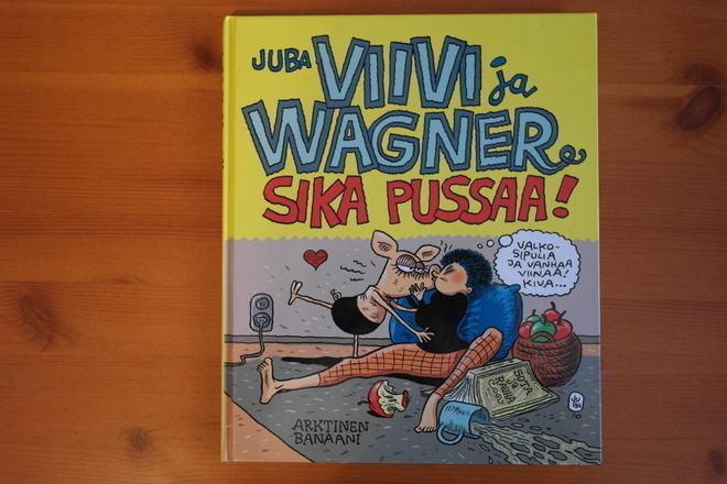 Viivi ja Wagner-Sika pussaa.1.p.2010.Kovakantinen.Hieno!