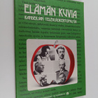 Satu Marttila : Elämän kuvia : Kahdeksan televisiokertomu... - pikkukuva 1
