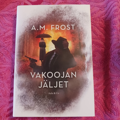 A.M.Frost : Vakoojan jäljet