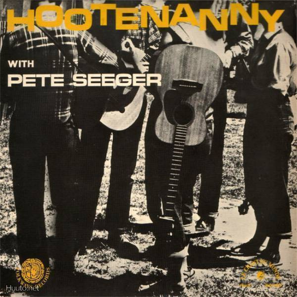HOOTENANNY WITH PETE SEEGER :: VINYYLI  LP     1965  !!