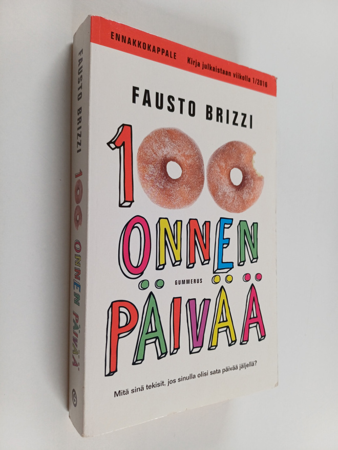 Fausto Brizzi : 100 onnen päivää (ennakkokappale)