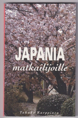 Takako Karppinen: Japania matkailijoille