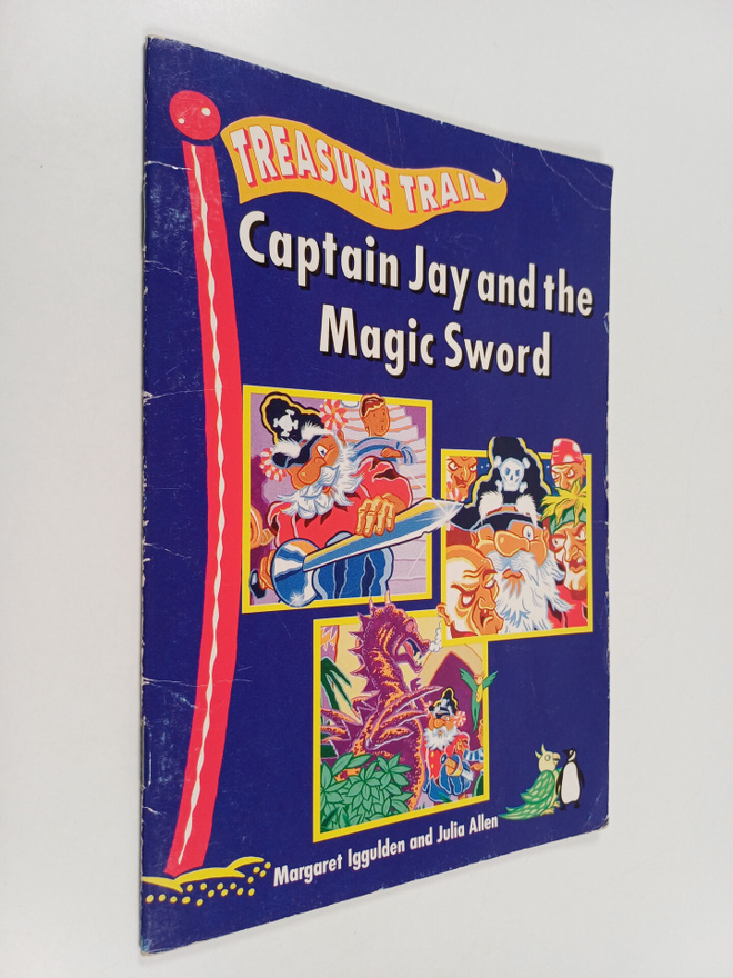 Julia Allen ym. : Captain Jay and the Magic Sword