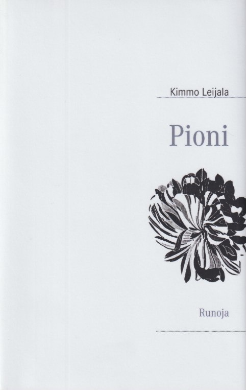 Kimmo Leijala: Pioni - runoja