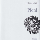 Kimmo Leijala: Pioni - runoja - pikkukuva 1