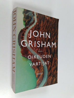 John Grisham : Oikeuden vartijat