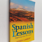 Derek Lambert : Spanish Lessons - Beginning a New Life in... - pikkukuva 1