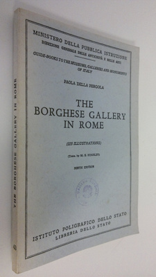 Paola Della Pergola : The Borghese Gallery in Rome