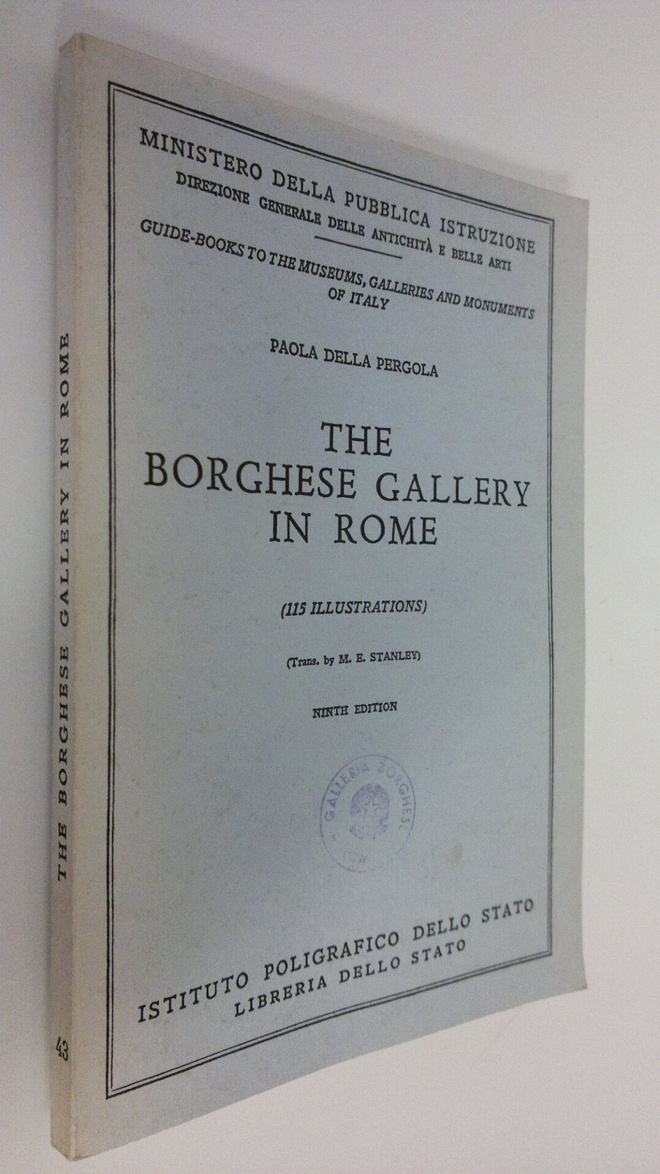 Paola Della Pergola : The Borghese Gallery in Rome