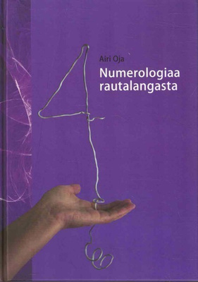 Airi Oja: Numerologiaa rautalangasta