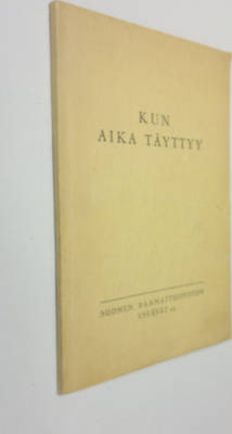 Kun aika täyttyy