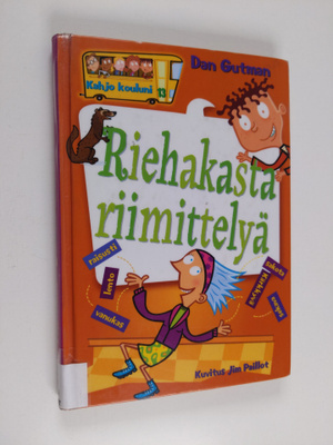 Dan Gutman : Riehakasta riimittelyä