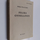 Mika Waltari : Feliks onnellinen (libristikappale) - pikkukuva 1