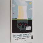 Risto Isomäki : Kosminen rakkaus vai suuri saatana : 20 p... - pikkukuva 1
