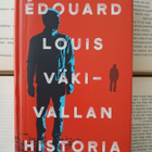 Edouard Louis - Väkivallan historia (POISTO!) - pikkukuva 1
