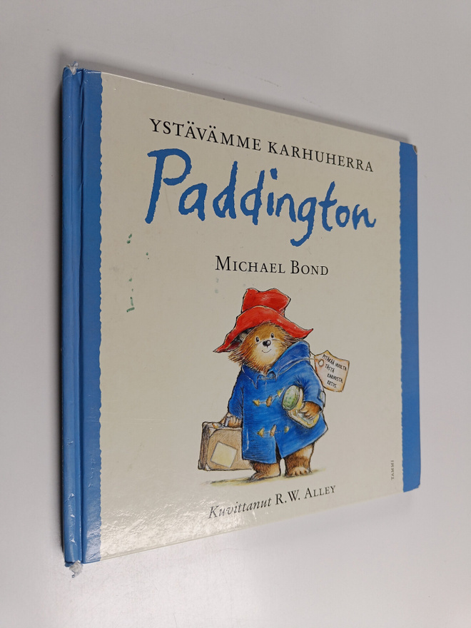 Michael Bond : Ystävämme karhuherra Paddington