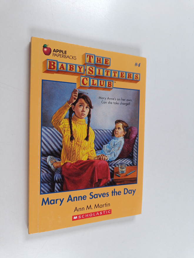 Ann M. Martin : The Baby-Sitters Club #4 : Mary Anne save...