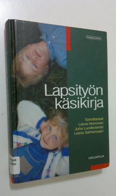Leena ym. (toim.) Heinonen : Lapsityön käsikirja
