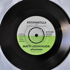 MATTI LOUHIVUORI 7”: Kotiportilla/Kirje vankilasta DECCA - pikkukuva 1