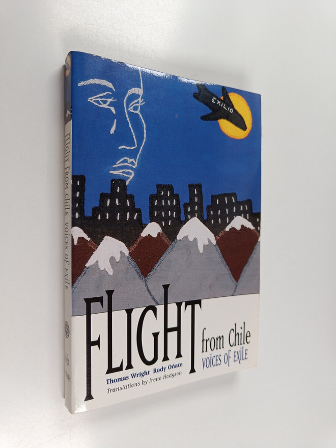 Thomas C. Wright ym. : Flight from Chile : Voices of Exile