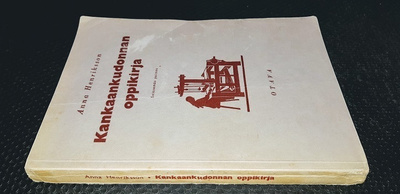 Anna Henriksson : Kankaankudonnan oppikirja (Otava 1953)