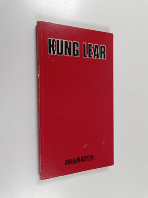William Shakespeare : Kung Lear (Dramaten)