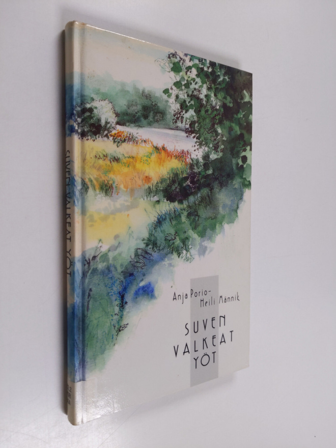 Anja Porio : Suven valkeat yöt