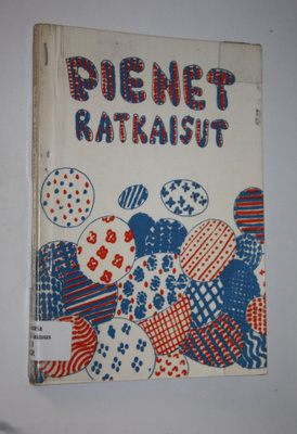 Leena (toim.) Vesala : Pienet ratkaisut : Lapsi keskelläm...