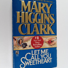 Mary Higgins Clark : Let Me Call You Sweetheart - pikkukuva 1
