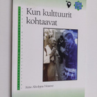 Anne Alitolppa-Niitamo : Kun kulttuurit kohtaavat : matka... - pikkukuva 1