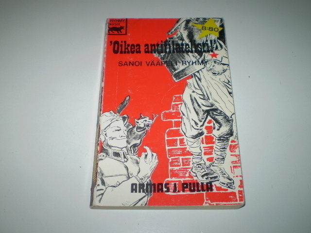 Armas J. Pulla "Oikea antifilatelisti!" sanoi Vääpeli Ryhmy
