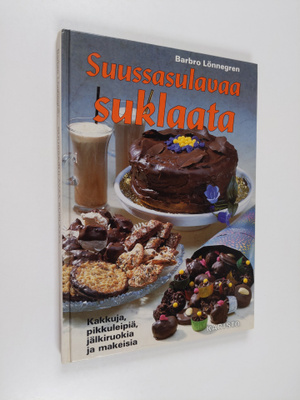 Auli Hurme-Keränen ym. : Suussasulavaa suklaata - kakkuja...